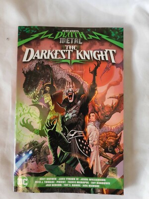 Dark Nights: Death Metal: the Darkest Knight by Greg Capullo and Scott Snyder...