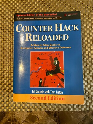 Counter Hack Reloaded : A Step-By-Step Guide to Computer Attacks and...