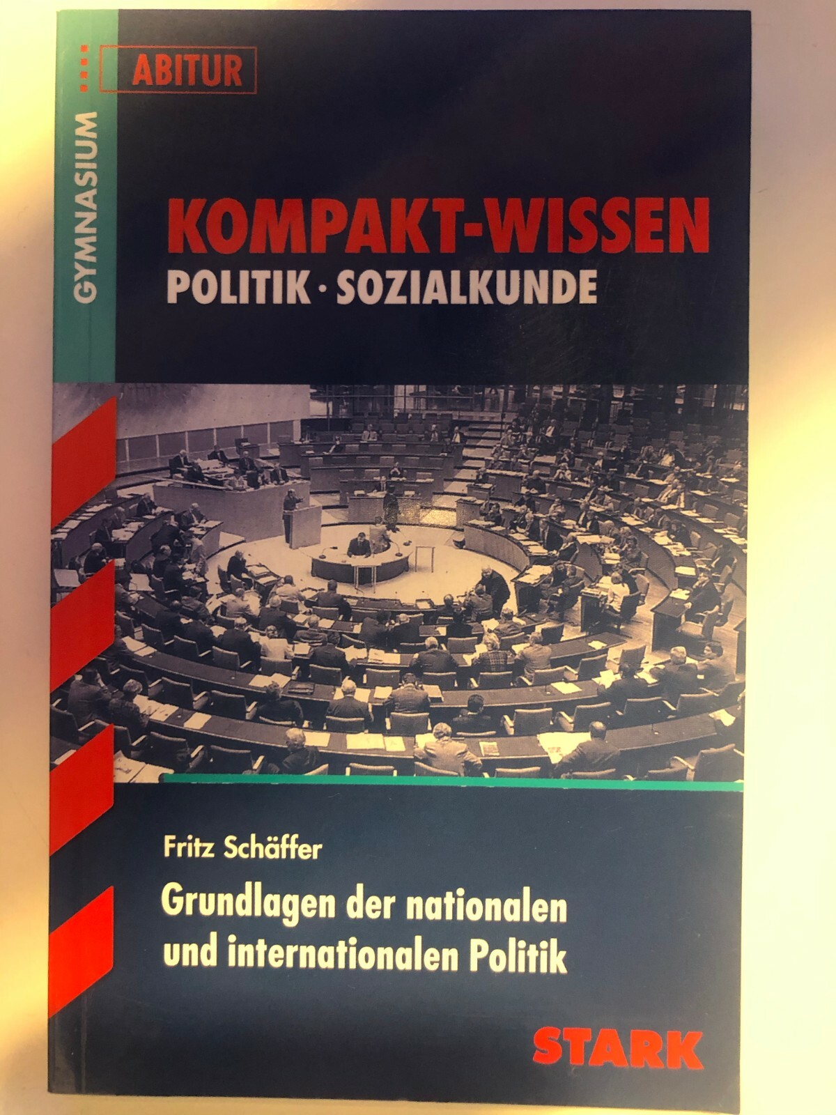 Kompakt-Wissen; Politik/Sozialkunde (Fritz Schäfer)