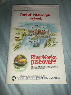 Port of Pittsburgh Logbook for kids! A River Journey of Exploration & Discovery