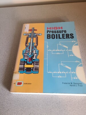 High Pressure Boilers - Paperback By Steingress, F.M. 