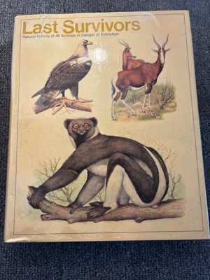 Last Survivors Natural History of 48 Animals Danger of Extinction-1970 Lausanne