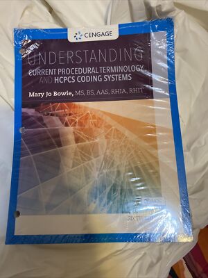 Understanding Current Procedural Terminology / HCPCS Coding Systems 6th Edition