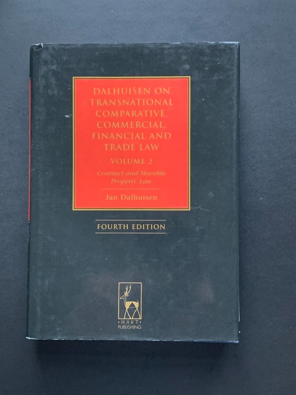 Dalhuisen On Transnational Comparative (Etc.) Law 4th Edition Vol Ii