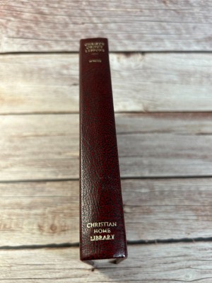 Christ's Object Lessons by Ellen G. White