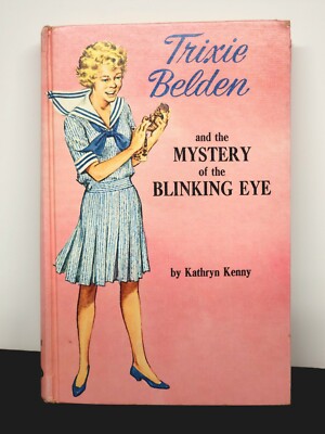 Trixie Belden & the Secret of the Mystery of the Blinking Eye hardcover