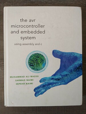 Hardcover - The AVR Microcontroller and Embedded Systems by Mazidi
