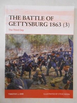 Battle of Gettysburg 1863 (3) : The Third Day - Osprey Campaign 403