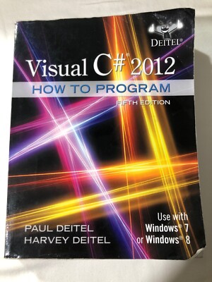 Visual C# 2012 How To Program Fifth Edition By Paul And Harvey Deitel 