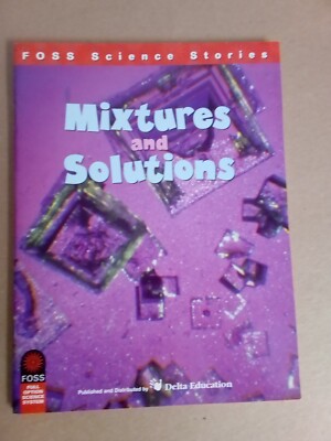 Mixtures and Solutions  FOSS Science Stories