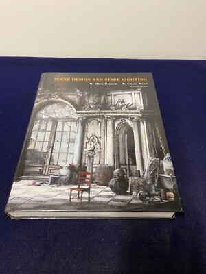 OOP VINTAGE BOOK ~ SCENE DESIGN AND STAGE LIGHTING PARKER / WOLF HARDCOVER 1996