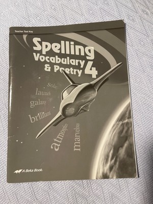 Abeka Spelling Vocabulary And Poetry 4 Teacher Test Key 4th Grade A Beka