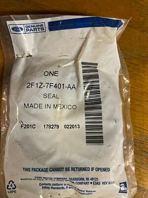 OEM FORD Seal 2F1Z-7F401-AA 
