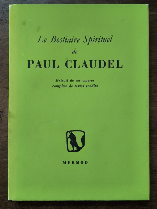 Le Bestiaire Spirituel Par Paul Claudel, 1949 / NumÃ©RotÃ©