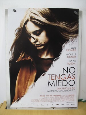 NO TENGAS MIEDO Montxo Armendáriz con Michelle Jenner, Lluís Homar, Belén Rueda,