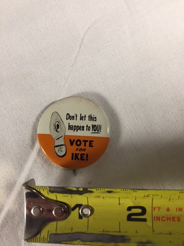 Vintage President Eisenhower Vote For Ike Pinback Button Pin