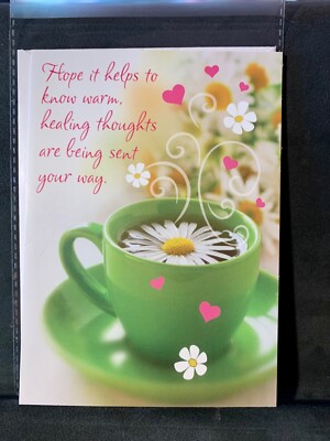 Get Well Soon Greeting Sending Healing Thoughts and Warm Cup of Tea