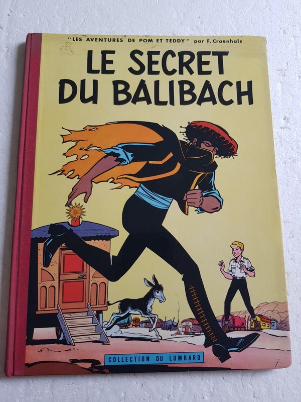 . Craenhals - Pom & Teddy - Le Secret Du Balibach - Eo - Etat Raisonnable