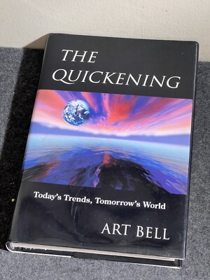 SIGNED The Quickening by Art Bell HC/DJ 2nd Printing