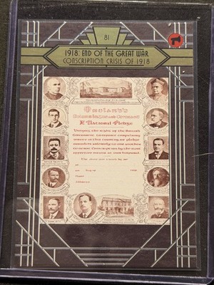 Historic Autograph 1918: End of Great War #81 Conscription Crisis 2023 Card