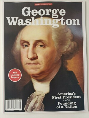 American Collector George Washington April 2021 Magazine-America's 1st President