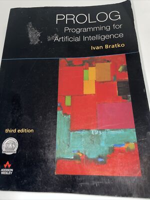 Prolog Programming for Artificial Intelligence, Bratko, Prof, Third Edition