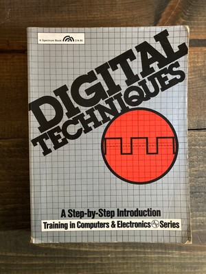 Digital Techniques: Training in Computers & Electronics Services Step by Step