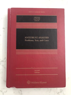 Antitrust Analysis Problems Text And Cases Seventh Edition 7th 2013
