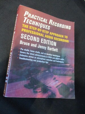 Practical Recording Techniques 2nd Edition by Bruce & Jenny Bartlett  VG cond.