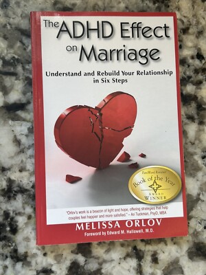 The ADHD Effect on Marriage: Understand and Rebuild Your Relationshi - VERY GOOD