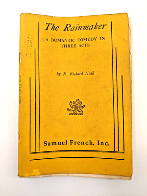 The Rainmaker A romantic Comedy Paperback Book By N. Richard Nash Samuel French