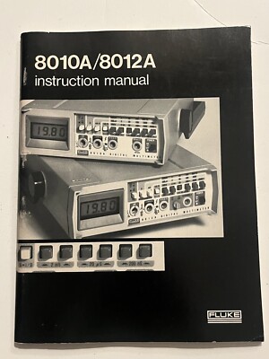 FLUKE MODELS 8010A / 8012A DIGITAL MULTIMETER INSTRUCTION MANUAL 