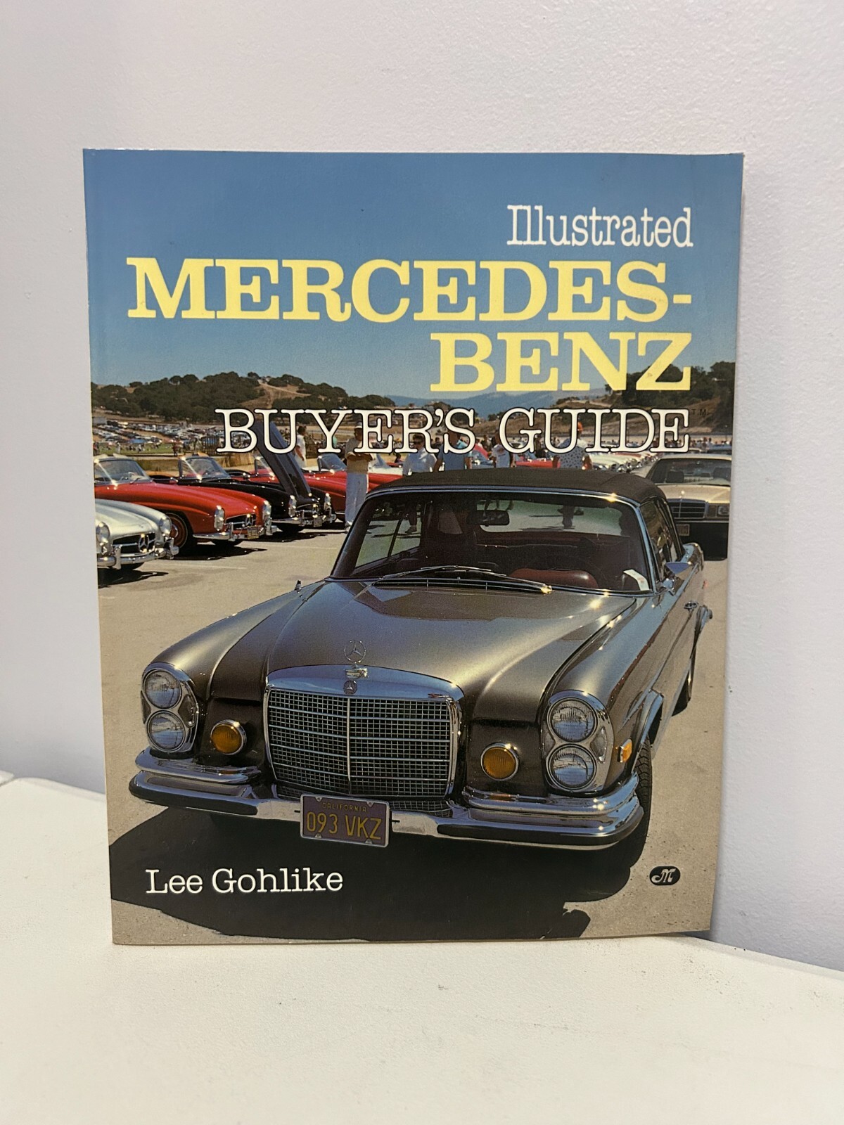 【洋書】Mercedes-Benz Buyer's Guide Illustrated Mercedes-Benz Buyer's Guide by Lee Gohlike