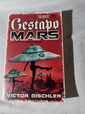 Gestapo Mars : A Carter Sloan Novel by Victor Gischler (2015