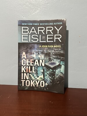 A Clean Kill In Tokyo Barry Eisler 2014 Paperback Preowned Bestselling Author