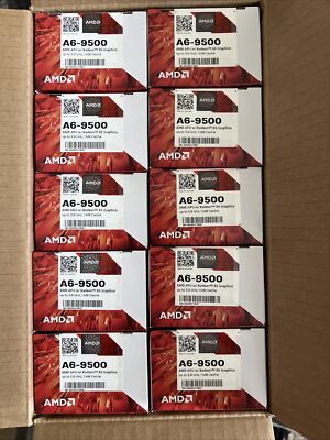 QTY. 10 AMD A6-9500 AM4 CPU/APU