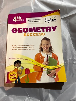 Sylvan Math Workbooks Ser.: Fourth Grade Geometry Success (Sylvan Workbooks) by