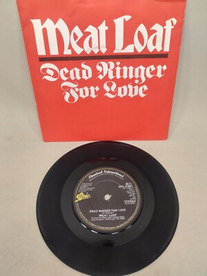 Meat Loaf   Dead Ringer For Love   7'' Vinyl Single 1981 Epic Records EPC A 1697