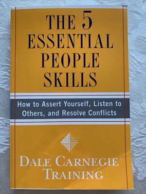 The 5 Essential People Skills: How to Assert Yourself  Dale Carnegie Training