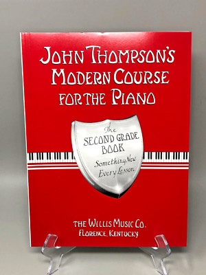 John Thompson Modern Course For The Piano Second Grade Book