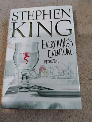 Everything's Eventual : 14 Dark Tales by Stephen King (2002, Hardcover)