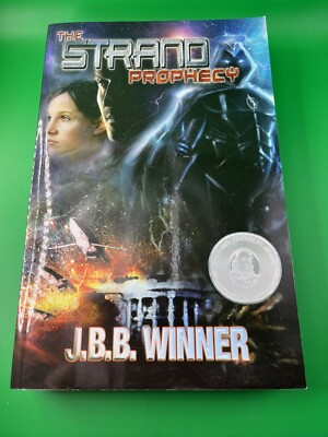 THE STRAND PROPHECY by J. B. B. Winner (Paperback 2007) NEW