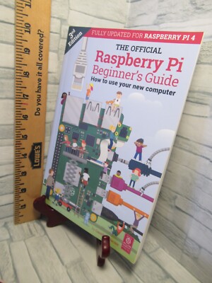 The Official Raspberry Pi Beginner's Guide /3rd Edition