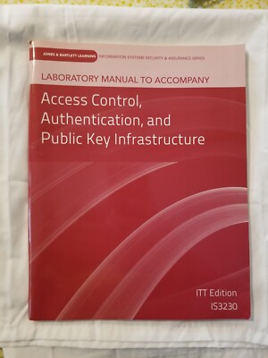 Access Control, Authentication, and Public Key Infrastructure Lab Manual