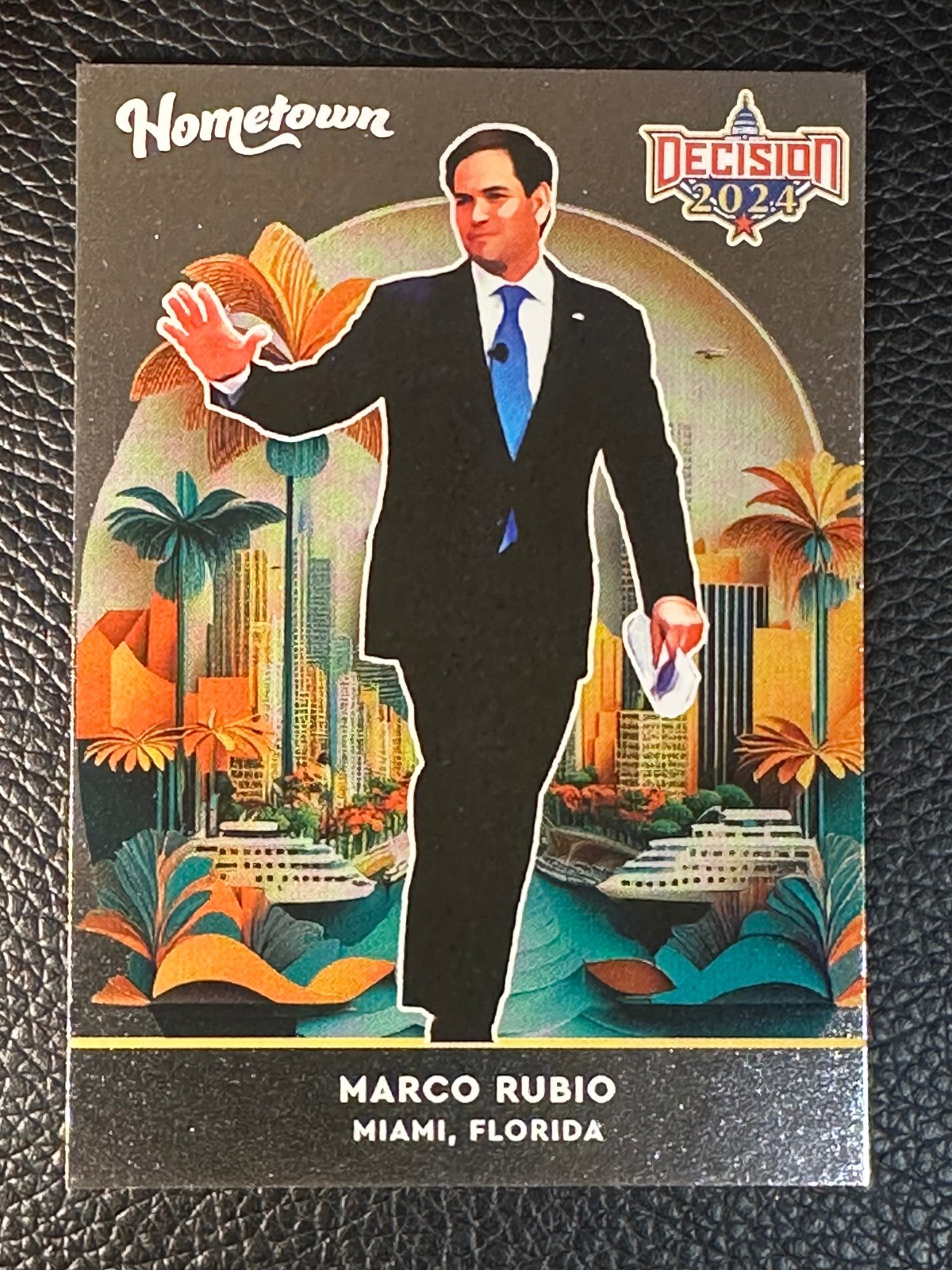 2024 Decision Hometown Miami Florida #HT10 Marco Rubio