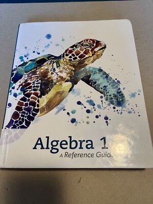 K 12 Summit Curriculum: Algebra 1 - A Reference Guide (New)
