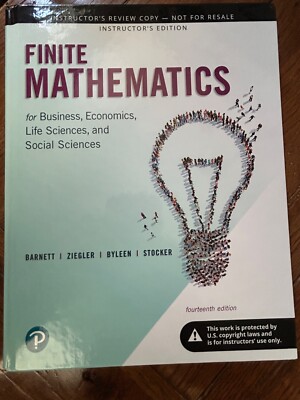 Finite Mathematics 14E (Hdcvr, 2019) by Barnett, etc... Instr's Review Copy