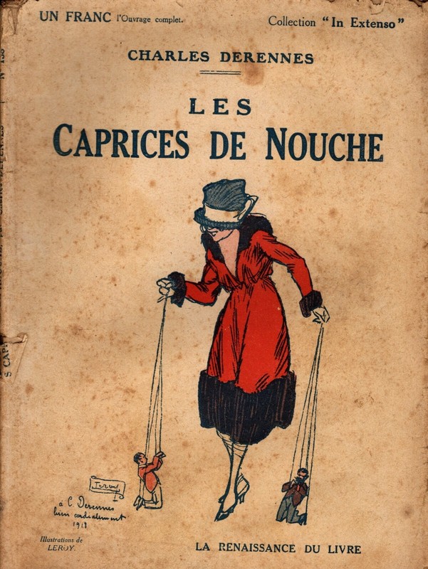 Charles Derennes  Les Caprices  De Nouche La Renaissance Du Livre Ill. De Leroy