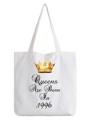 Queens Are Born In 1996 Birthday Tote Bag Funny Gift 25th Twenty Five Shopper