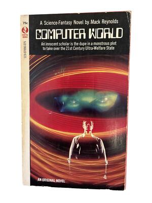 Computer World by Mack Reynolds - A Science-Fantasy Novel - Curtis Books